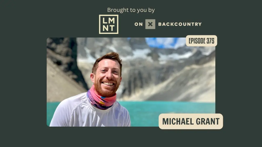 Backpacker Radio Taps Long-Distance Traveller 'Broadway' for Tales of PCT Meltdowns and Mount Whitney Misadventures