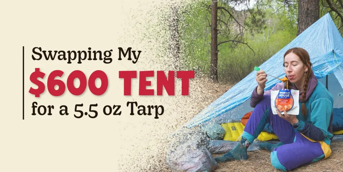 Tent or Tarp? What One Hiker Learned After Swapping a $600 Ultralight Tent for a 5.5 oz Shelter